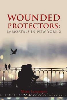 Paperback Wounded Protectors: Immortals in New York 2 Book