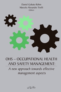 Paperback Occupational Health and Safety Management: A New Approach Towards Effective Management Aspects Book