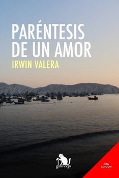 Paperback Paréntesis de un amor: Poemario de amor [Spanish] Book