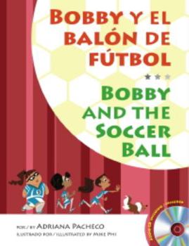 Hardcover Bobby and the Soccer Ball (Bilingual English-Spanish with Audio CD) (English and Spanish Edition) [Spanish] Book