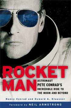 Hardcover Rocketman: 7astronaut Pete Conrad's Incredible Ride to the Moon and Beyond Book