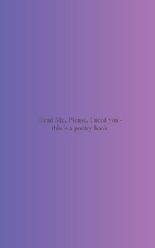Paperback Read Me, Please, I need you Book