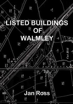 Paperback Listed Buildings of Walmley Book