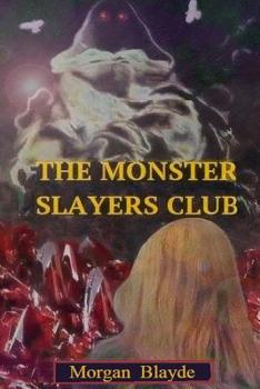 Paperback The Monster Slayers Club Book