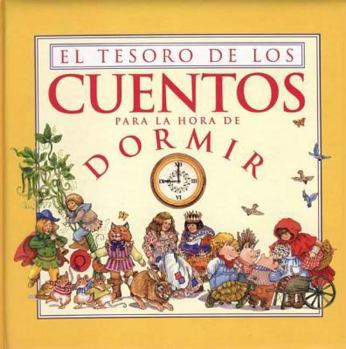 Hardcover Tesoro de Los Cuentos Para La Hora de Dormir (Spanish Edition) [Spanish] Book