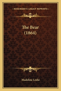 Paperback The Bear (1864) Book