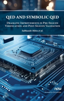 Hardcover QED and Symbolic QED: Dramatic Improvements in Pre-Silicon Verification and Post-Silicon Validation Book
