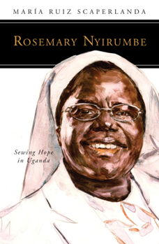 Paperback Rosemary Nyirumbe: Sewing Hope in Uganda Book