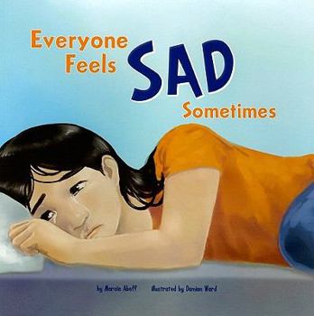 Everyone Feels Sad Sometimes - Book  of the Everyone Has Feelings