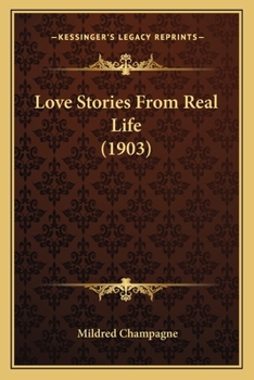 Paperback Love Stories From Real Life (1903) Book