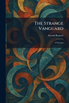 Paperback The Strange Vanguard: A Fantasia Book