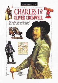 Civil War Charles I and Oliver Cromwell