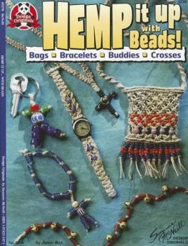 Paperback Hemp It Up with Beads!: Bags, Bracelets, Buddies, Crosses Book