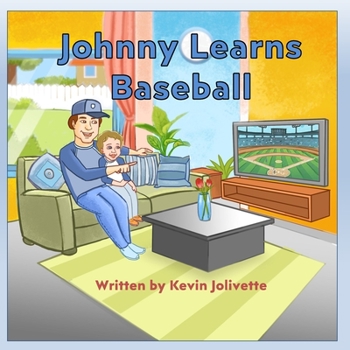 Paperback Johnny Learns Baseball: A Rhyming Children's Book for Sharing America's Pastime Book