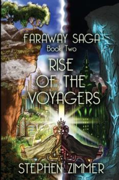 Rise of the Voyagers (Faraway Saga)
