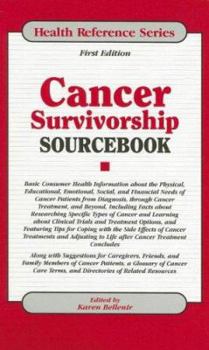 Hardcover Cancer Survivorship Sourcebook: Basis Consumer Health Information about the Physical, Educational, Emotional, Social, and Financial Needs of Cancer Pa Book
