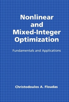 Hardcover Nonlinear and Mixed-Integer Optimization: Fundamentals and Applications Book