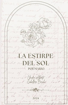 Paperback La estirpe del sol: Poemario [Spanish] Book