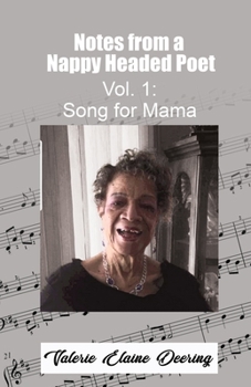 Paperback Notes from a Nappy Headed Poet Vol. 1: Song for Mama Book