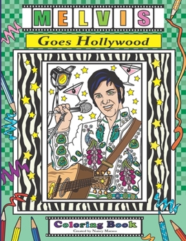 Paperback Melvis Goes Hollywood: Coloring Book