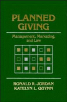 Hardcover Planned Giving: Management, Marketing, and Law Book