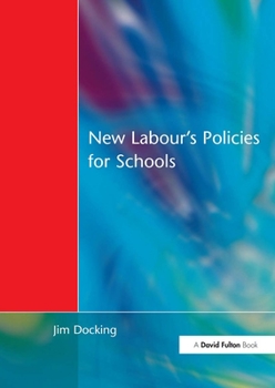 New Labour's Policies For Schools