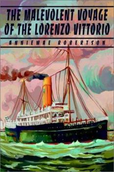 Paperback The Malevolent Voyage of the Lorenzo Vittorio Book