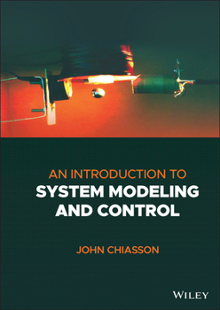 Hardcover An Introduction to System Modeling and Control Book