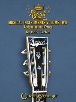 Paperback Regal Musical Instruments: 1895-1955 Book