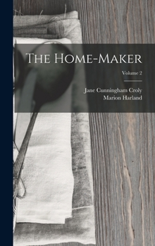 Hardcover The Home-Maker; Volume 2 Book