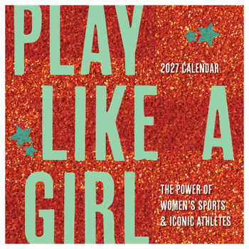 Cal 2027- Play Like a Girl Wall