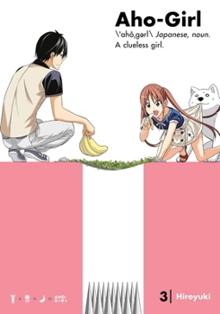 Paperback Aho-Girl 3: A Clueless Girl Book