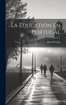 Hardcover La Educatión En Portugal [Spanish] Book