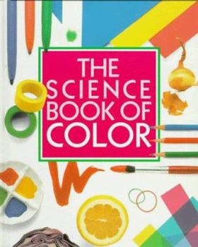 Hardcover The Science Book of Color: The Harcourt Brace Science Series Book
