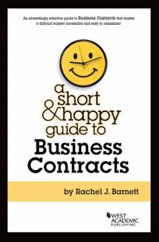 Paperback A Short & Happy Guide to Business Contracts Book