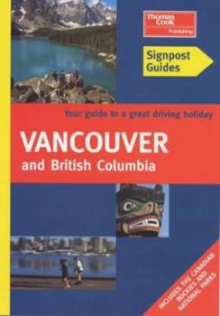 Paperback Vancouver and British Columbia (Signpost Guides) Book