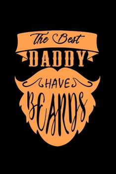 The Best Daddy Have Beards: 110 Game Sheets - 660 Tic-Tac-Toe Blank Games | Soft Cover Book For Kids For Traveling & Summer Vacations | Mini Game | ... X 22.86 Cm | Single Player | Funny Great Gift