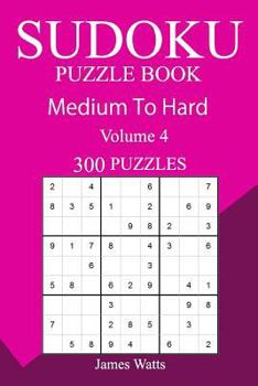 Paperback 300 Medium to Hard Sudoku Puzzle Book