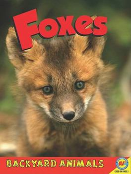 Foxes [With Web Access] - Book  of the Backyard Animals