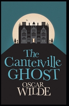 The Canterville Ghost Illustrated