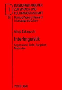 Paperback Interlinguistik: Gegenstand, Ziele, Aufgaben, Methoden [German] Book