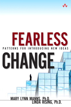 Paperback Fearless Change: Patterns for Introducing New Ideas (Paperback) Book
