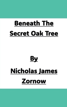Paperback Beneath The Secret Oak Tree Book