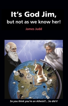 Paperback It's God Jim, but not as we know her! Book