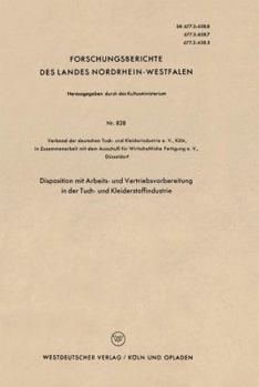 Paperback Disposition Mit Arbeits- Und Vertriebsvorbereitung in Der Tuch- Und Kleiderstoffindustrie [German] Book