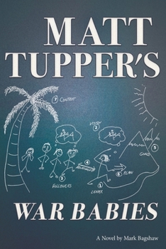 Paperback Matt Tupper's War Babies Book