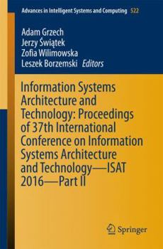Paperback Information Systems Architecture and Technology: Proceedings of 37th International Conference on Information Systems Architecture and Technology - Isa Book