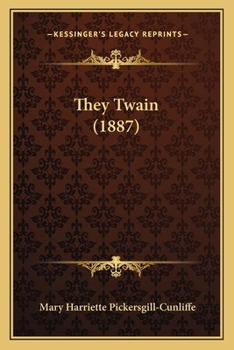 Paperback They Twain (1887) Book