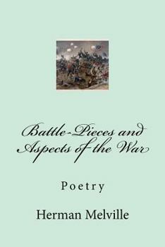 Paperback Battle-Pieces and Aspects of the War Book