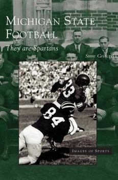 Hardcover Michigan State Football: They Are Spartans Book